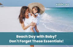 Beach Day with Baby? Don't Forget These Essentials!