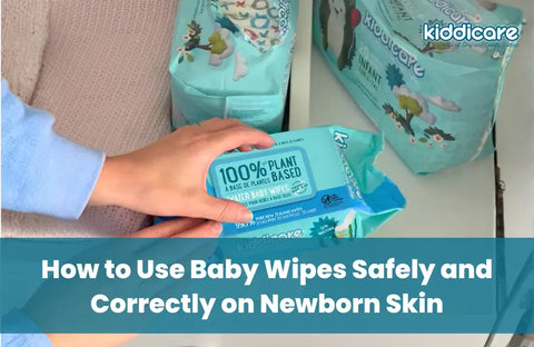 How to Use Baby Wipes Safely and Correctly on Newborn Skin